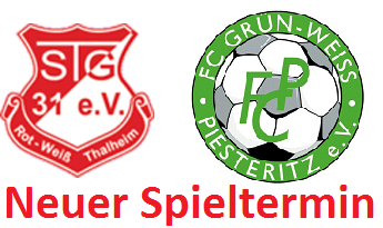Thalheim vs. Piesteritz wird verlegt