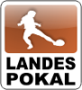 Landespokal Viertelfinale ausgelost